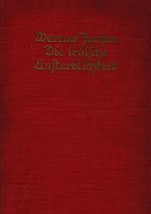 [Gutenberg 64133] • Die irdische Unsterblichkeit · Roman